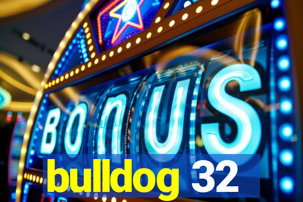 bulldog 32